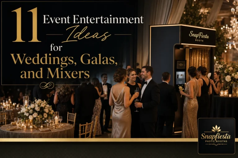 Elegant event with guests in evening wear mingling near a SnapFiesta photo booth, surrounded by floral centerpieces and candlelit tables. Text overlay: “11 Event Entertainment Ideas for Weddings, Galas, and Mixers.”.